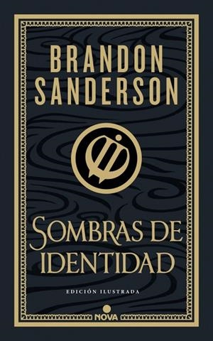 SOMBRAS DE IDENTIDAD (WAX & WAYNE: EDICIÓN ILUSTRADA 2) | 9788419260673 | BRANDON SANDERSON