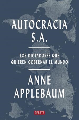 AUTOCRACIA S.A. | 9788419642967 | ANNE APPLEBAUM