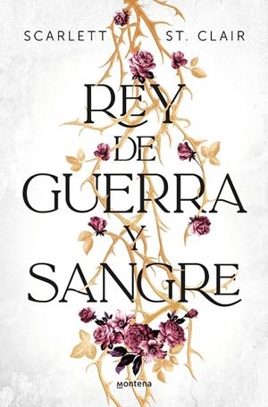 REY DE GUERRA Y SANGRE | 9788419650689 | SCARLETT ST. CLAIR
