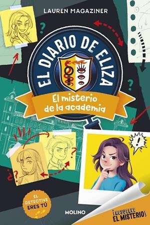 ¡RESUELVE EL MISTERIO! EL DIARIO DE ELIZA 1 - EL MISTERIO DE LA ACADEMIA | 9788427246898 | LAUREN MAGAZINER