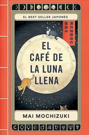 EL CAFÉ DE LA LUNA LLENA | 9788401036163 | MAI MOCHIZUKI
