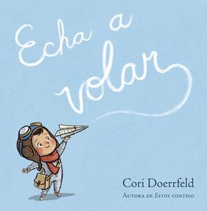 ECHA A VOLAR | 9788448868840 | CORI DOERRFELD