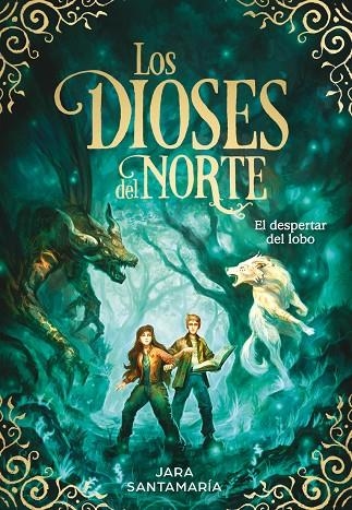 EL DESPERTAR DEL LOBO (LOS DIOSES DEL NORTE 5) | 9788419910332 | JARA SANTAMARÍA