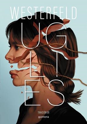 UGLIES (TRAICIÓN 1) | 9788410298811 | SCOTT WESTERFELD