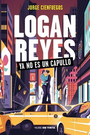 LOGAN REYES YA NO ES UN CAPULLO | 9788418050992 | JORGE CIENFUEGOS