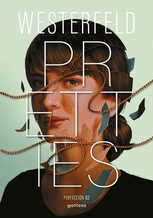 PRETTIES (PERFECCIÓN) (TRAICIÓN 2) | 9788410298828 | SCOTT WESTERFELD