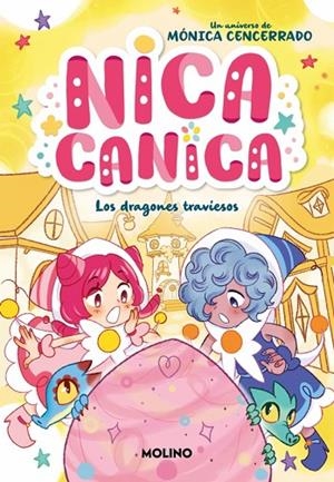 NICA CANICA 5 - LOS DRAGONES TRAVIESOS | 9788427248502 | MÓNICA CENCERRADO