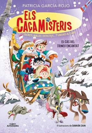 ELS CAÇAMISTERIS 7 - EL CAS DEL TRINEU ENCANTAT | 9788419982049 | PATRICIA GARCÍA-ROJO