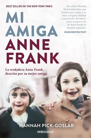 MI AMIGA ANNE FRANK | 9788466378949 | HANNAH PICK-GOSLAR