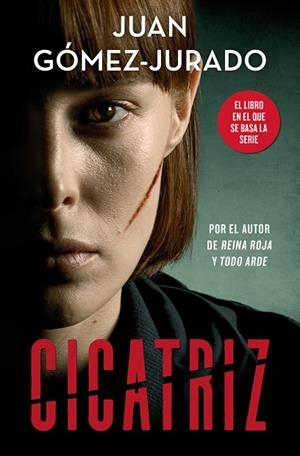 CICATRIZ | 9788410381209 | JUAN GÓMEZ-JURADO