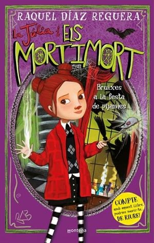 LA JÚLIA I ELS MORTIMORT 2 - BRUIXES A LA FESTA DE PIJAMES | 9788410395640 | RAQUEL DÍAZ REGUERA