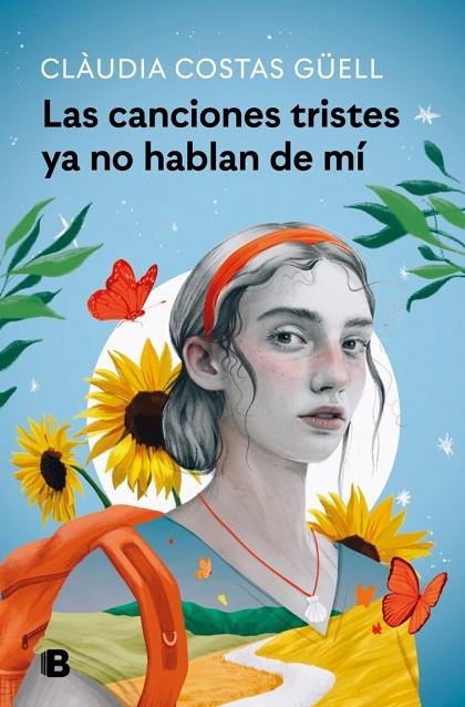 LAS CANCIONES TRISTES YA NO HABLAN DE MÍ | 9788466681490 | CLÀUDIA COSTAS GÜELL
