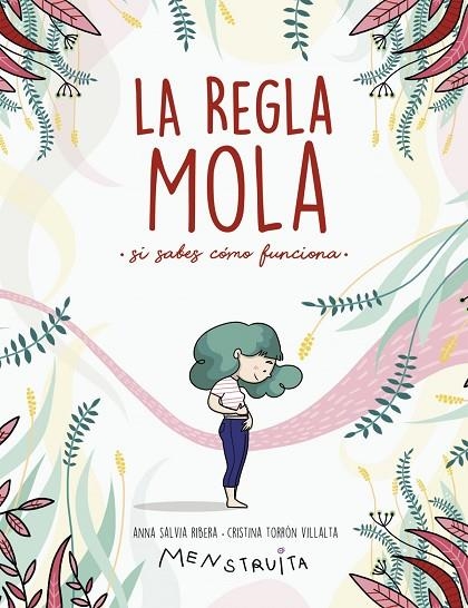 LA REGLA MOLA | 9788417922986 | CRISTINA TORRÓN / ANNA SALVIA
