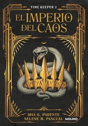 EL IMPERIO DEL CAOS (TIME KEEPER 2) | 9788427242197 | IRIAM G. PARENTE / SELENE PASCUAL