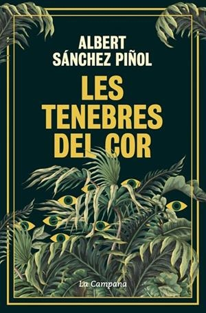 LES TENEBRES DEL COR | 9788419836045 | ALBERT SÁNCHEZ PIÑOL