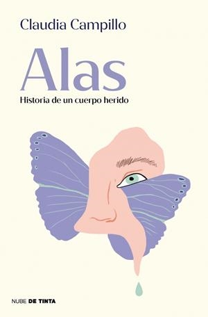 ALAS. HISTORIA DE UN CUERPO HERIDO | 9788419514479 | CLAUDIA MUÑOZ CAMPILLO