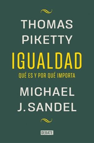 IGUALDAD | 9788419951946 | MICHAEL SANDEL / THOMAS J.PIKETTY