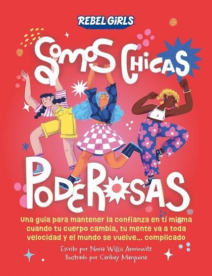 SOMOS CHICAS PODEROSAS (SOMOS CHICAS PODEROSAS) | 9780241709276 | NONA WILLIS ARONOWITZ