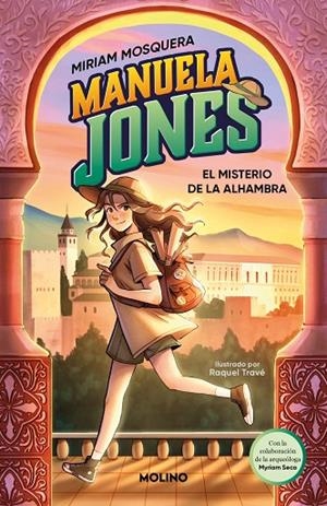 MANUELA JONES 1 - EL MISTERIO DE LA ALHAMBRA | 9788427225985 | MYRIAM MOSQUERA / MYRIAM SECO ÁLVAREZ