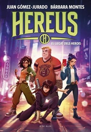 HEREUS 1 - EL LLEGAT DELS HEROIS | 9788419910011 | BÁRBARA MONTES / JUAN GÓMEZ JURADO