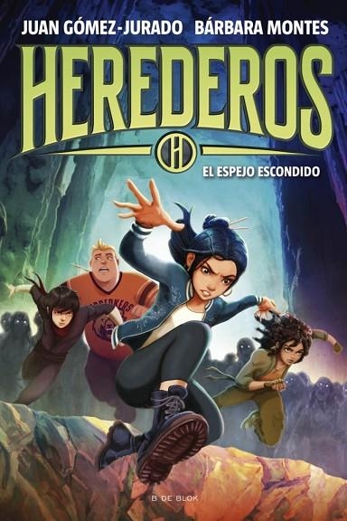 HEREDEROS 3 - EL ESPEJO ESCONDIDO | 9788410269453 | BÁRBARA MONTES / JUAN GÓMEZ JURADO