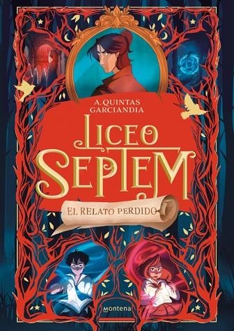 LICEO SEPTEM 2 - EL RELATO PERDIDO | 9788410298088 | A. QUINTAS GARCIANDIA