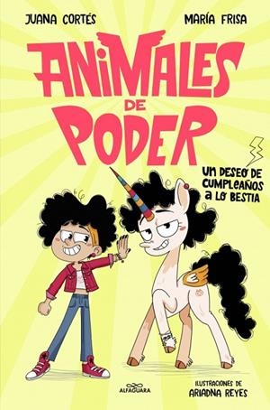 ANIMALES DE PODER 1 - UN DESEO DE CUMPLEAÑOS A LO BESTIA | 9788410190870 | MARÍA  FRISA / JUANA CORTÉS AMUNARRIZ