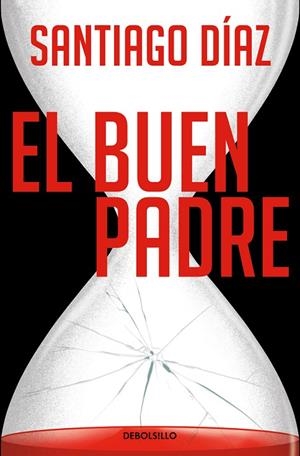 EL BUEN PADRE (INDIRA RAMOS 1) | 9788466373173 | SANTIAGO DÍAZ