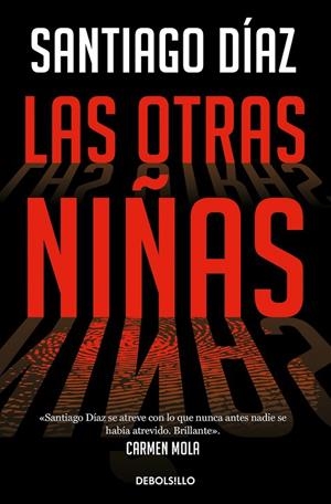 LAS OTRAS NIÑAS (INDIRA RAMOS 2) | 9788466373197 | SANTIAGO DÍAZ