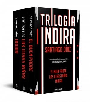TRILOGÍA INDIRA (CONTIENE: INDIRA | EL BUEN PADRE | LAS OTRAS NIÑAS) | 9788466373210 | SANTIAGO DÍAZ