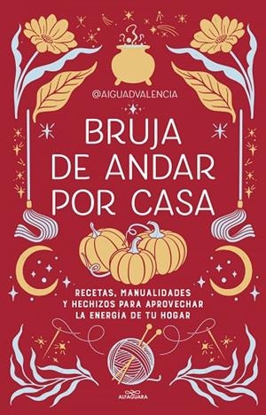 BRUJA DE ANDAR POR CASA | 9788419507822 | @AIGUADVALENCIA