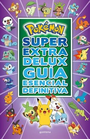 SÚPER EXTRA DELUX GUÍA ESENCIAL DEFINITIVA (GUÍA POKÉMON) | 9788418483103 | THE POKÉMON COMPANY