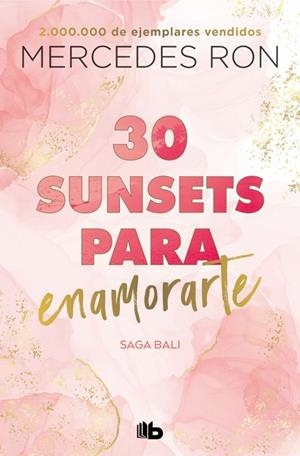 30 SUNSETS PARA ENAMORARTE (BALI 1) | 9788413148328 | MERCEDES RON