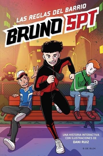 BRUNOSPT - LAS REGLAS DEL BARRIO | 9788410269552 | BRUNO SPT