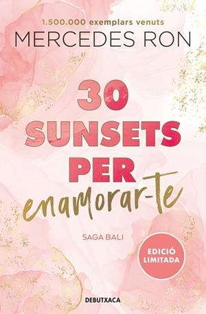 30 SUNSETS PER ENAMORAR-TE (EDICIÓ EN CATALÀ) (BALI 1) | 9788419394569 | MERCEDES RON