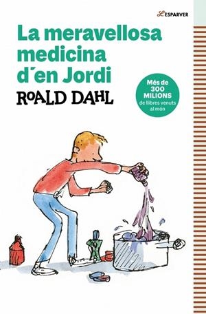 LA MERAVELLOSA MEDECINA D'EN JORDI | 9788410190757 | ROALD DAHL