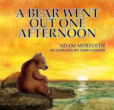 A BEAR WENT OUT ONE AFTERNOON | 9781915439390 | ADAM MEREDITH
