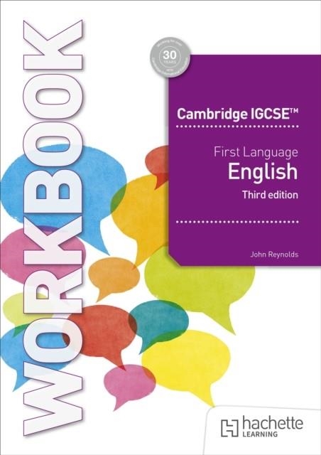 CAMBRIDGE IGCSE FIRST LANGUAGE ENGLISH WORKBOOK THIRD EDITION | 9781036010782 | JOHN REYNOLDS
