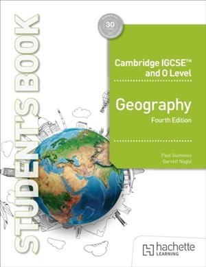 CAMBRIDGE IGCSE AND O LEVEL GEOGRAPHY FOURTH EDITION | 9781036010836 | GARRETT NAGLE
