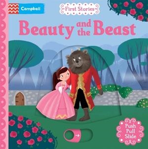 BEAUTY AND THE BEAST : A PUSH, PULL AND SLIDE BOOK | 9781035056170 | CAMPBELL BOOKS