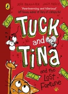 TUCK AND TINA AND THE LOST FORTUNE | 9780241704257 | JESS BRALLIER