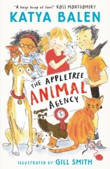 THE APPLETREE ANIMAL AGENCY 01 | 9781529519181 | KATYA BALEN