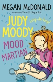 JUDY MOODY, MOOD MARTIAN | 9781529523959 | MEGAN MCDONALD