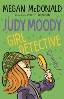 JUDY MOODY, GIRL DETECTIVE | 9781529518146 | MEGAN MCDONALD