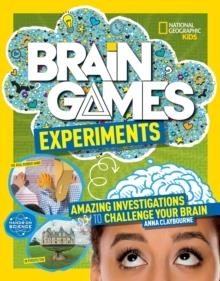 BRAIN GAMES: EXPERIMENTS | 9781426372520 | NATIONAL GEOGRAPHIC KIDS