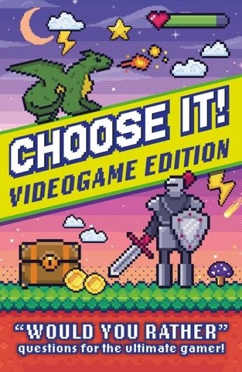 CHOOSE IT! VIDEOGAME EDITION | 9781804538159 | WELBECK CHILDREN'S BOOKS
