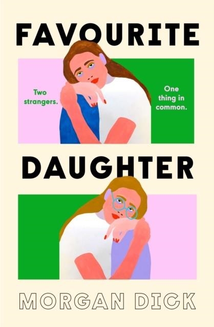FAVOURITE DAUGHTER | 9780241740774 | MORGAN DICK