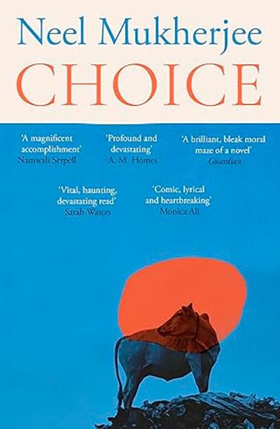CHOICE | 9781805460510 | NEEL MUKHERJEE