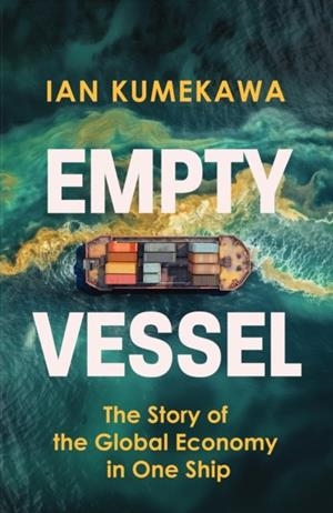 EMPTY VESSEL | 9781399816236 | IAN KUMEKAWA