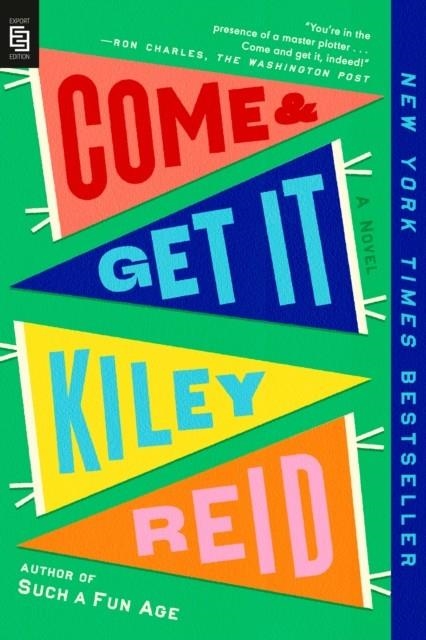 COME AND GET IT | 9798217047109 | KILEY REID